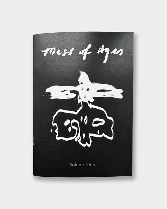 Mess of Ages: Volume One [Zine]